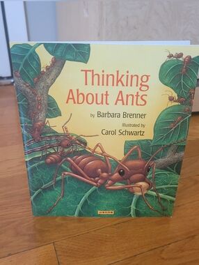 "Thinking About Ants" By Barbara Brenner